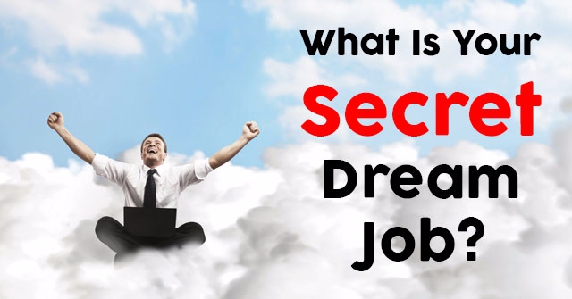 What Is Your Secret Dream Job? QuizDoo