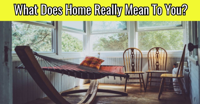 What Does Home Really Mean To You? | QuizDoo