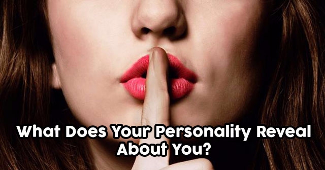 What Does Your Personality Reveal About You?