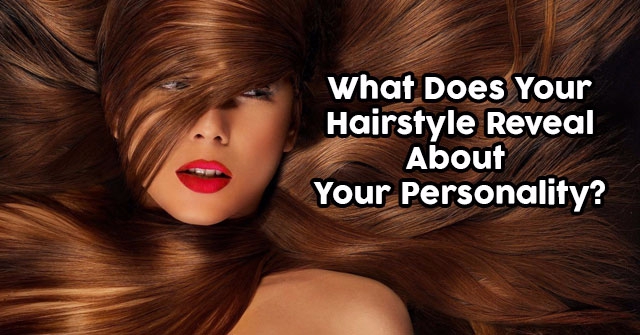 What Does Your Hairstyle Reveal About Your Personality?