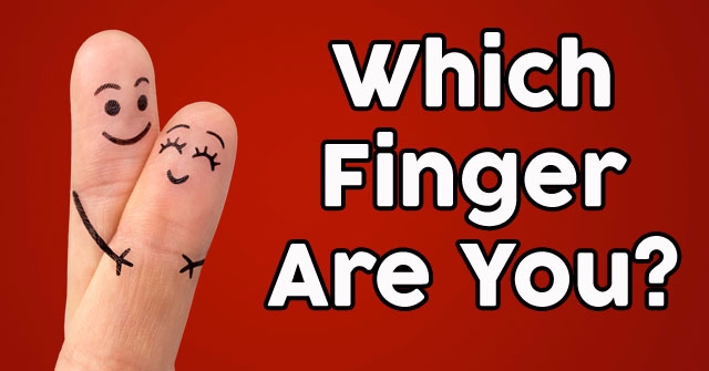 Which Finger Are You?