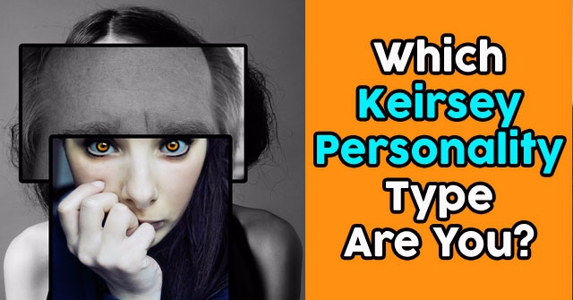 Which Keirsey Personality Type Are You?