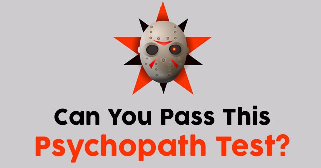 Can You Pass This Psychopath Test?