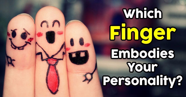 Which Finger Embodies Your Personality?