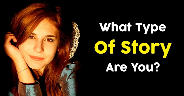 What Type Of Story Are You?