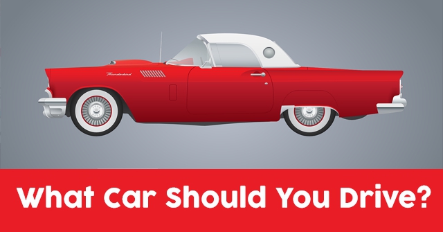 What Car Should You Drive?