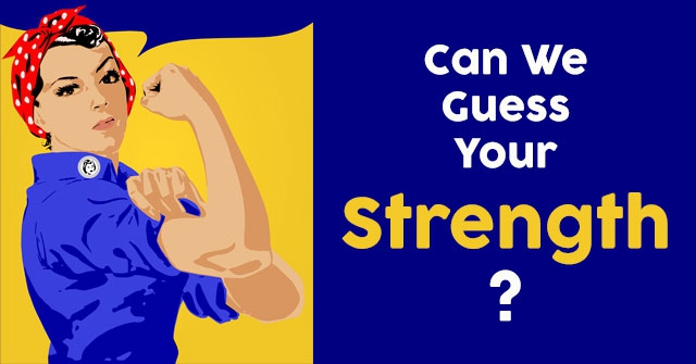 Can We Guess Your Strength?