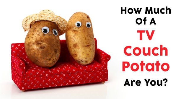 How Much Of A TV Couch Potato Are You?