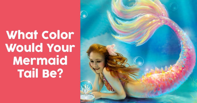 What Color Would Your Mermaid Tail Be?
