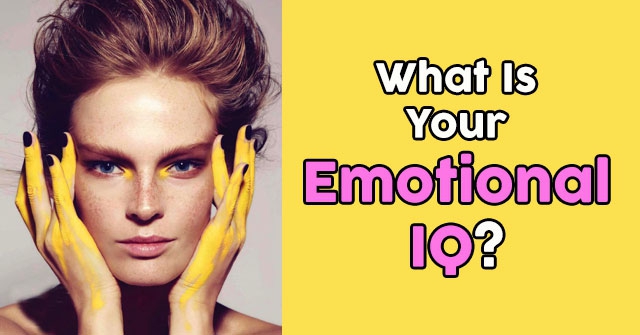 What Is Your Emotional IQ?