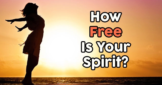 How Free Is Your Spirit?