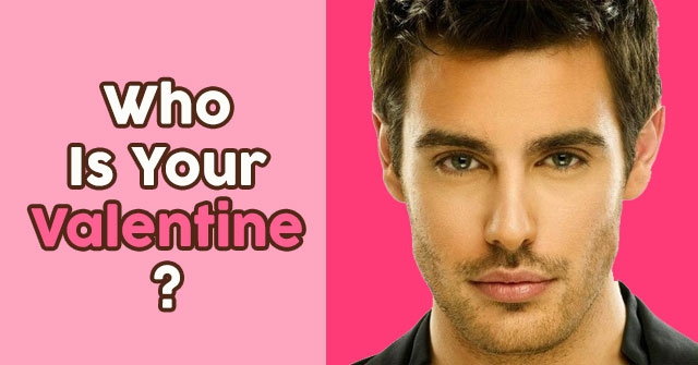Who Is Your Valentine?