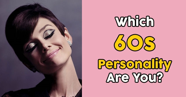 Which 60s Personality Are You?