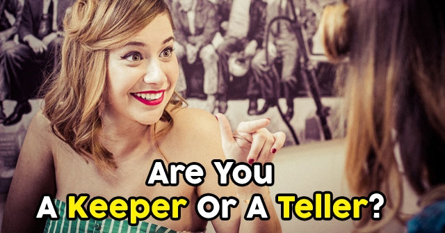 Are You A Keeper Or A Teller?