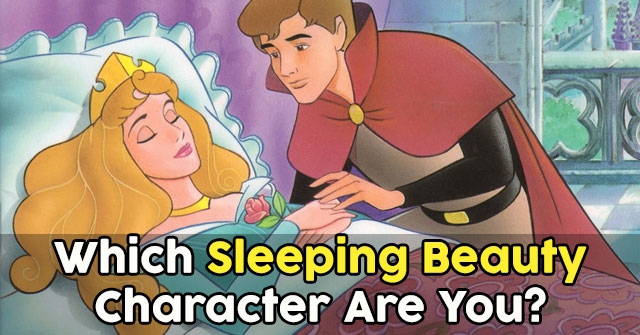 Which Sleeping Beauty Character Are You?