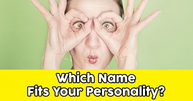 Which Name Fits Your Personality?