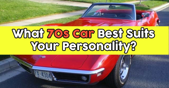 What 70s Car Best Suits Your Personality?