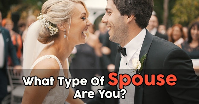 What Type Of Spouse Are You?