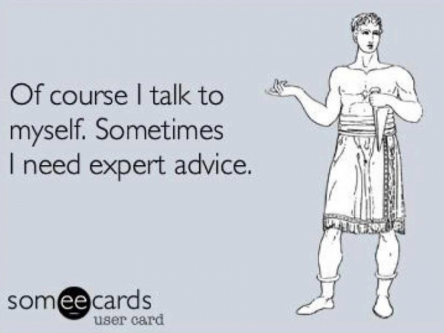 How often do you talk to yourself and answer back?