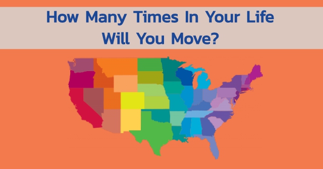 How Many Times In Your Life Will You Move?