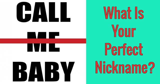 What Is Your Perfect Nickname?
