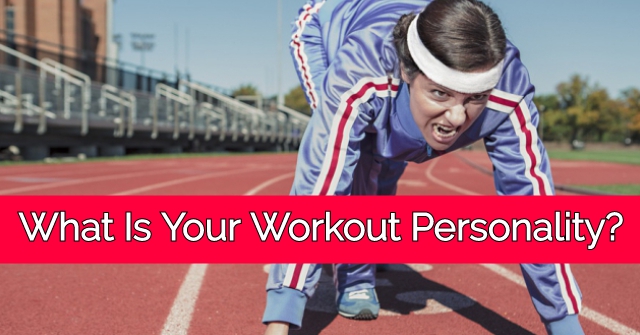 What Is Your Workout Personality?