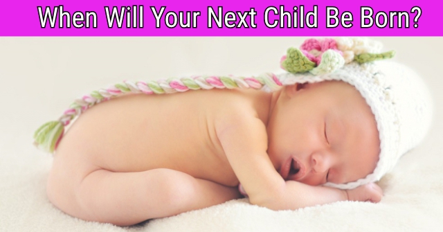 When Will Your Next Child Be Born?