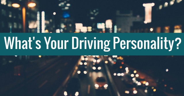 What’s Your Driving Personality?