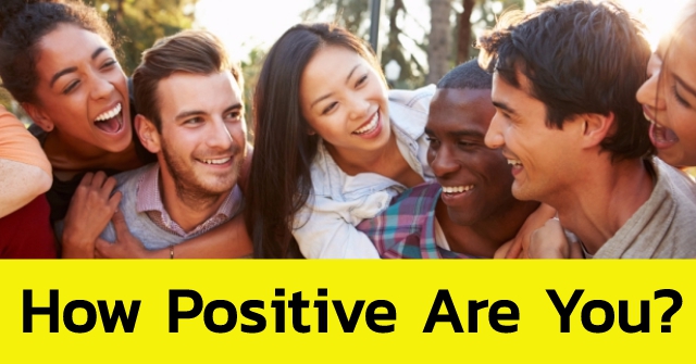 How Positive Are You?