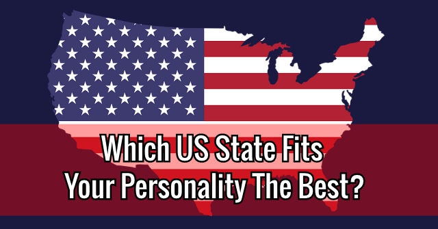 Which US State Fits Your Personality The Best?