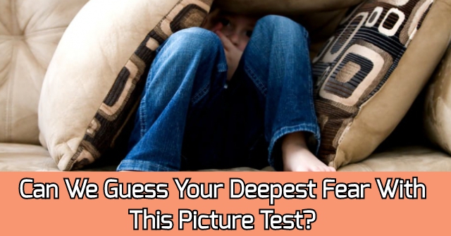 Can We Guess Your Deepest Fear With This Picture Test?