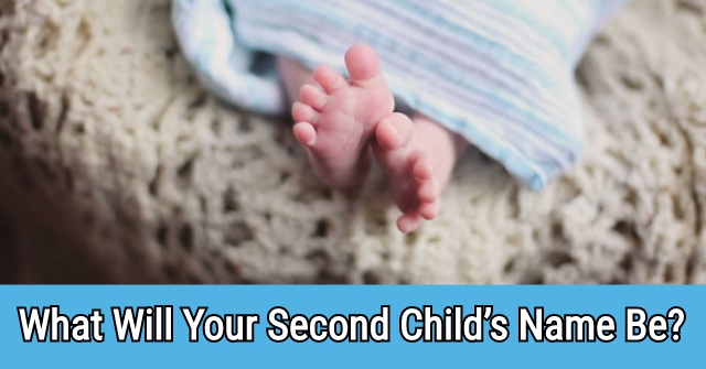 What Will Your Second Child’s Name Be?