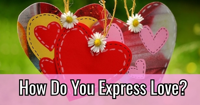 How Do You Express Love?