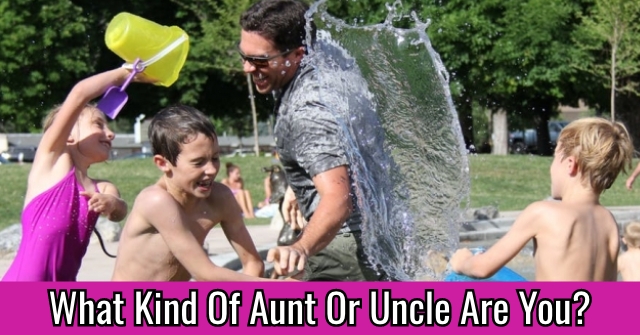 What Kind Of Aunt Or Uncle Are You?