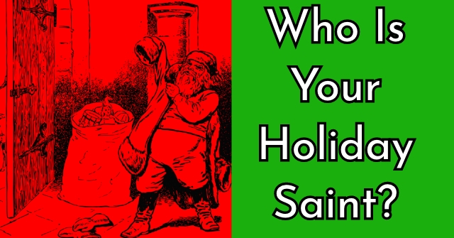Who Is Your Holiday Saint?