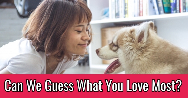 Can We Guess What You Love Most?