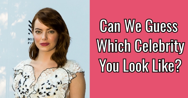 Can Guess Which Celebrity You Look | QuizDoo
