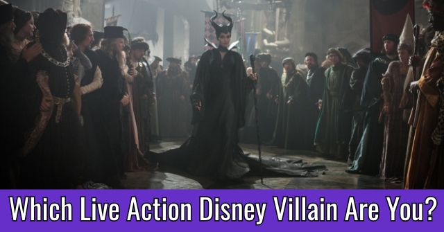 Which Live Action Disney Villain Are You?