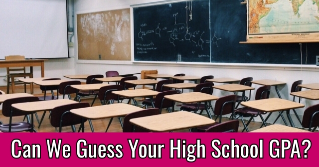 Can We Guess Your High School GPA?